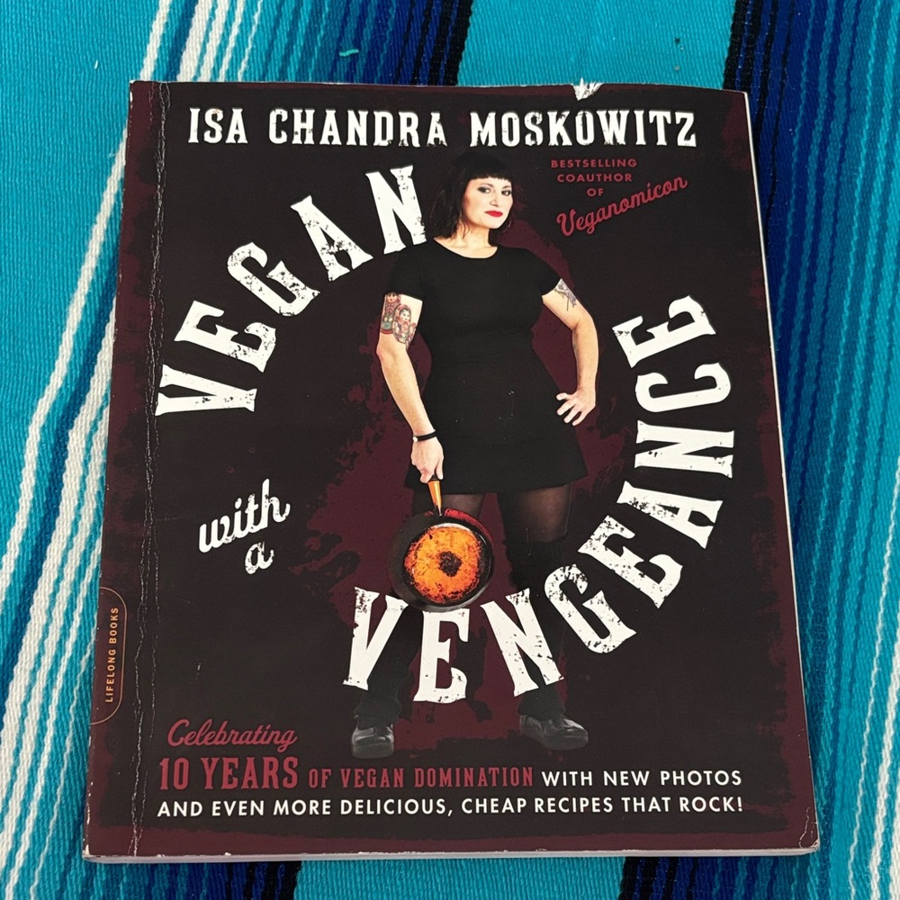 Vegan with a Vengeance Cookbook